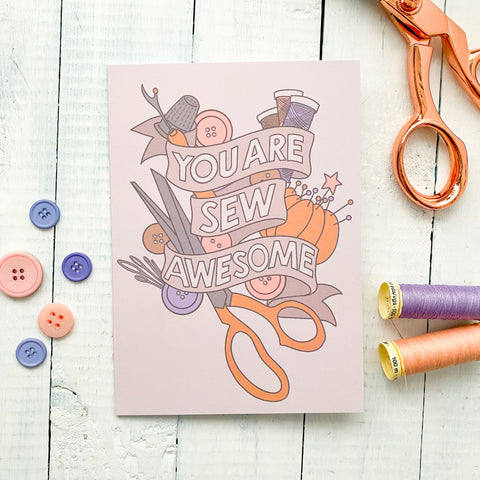 You are Sew Awesome Greetings Card