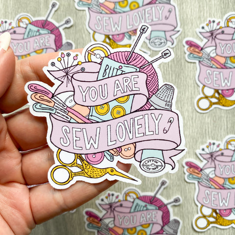 You Are Sew Lovely Sticker