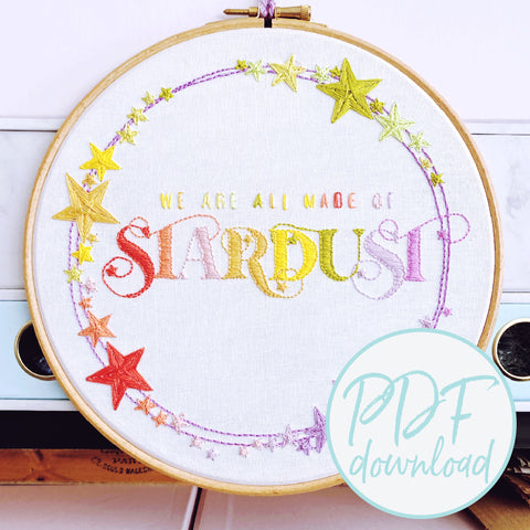 We Are All Made Of Stardust Embroidery Pattern - Downloadable - Digital- PDF